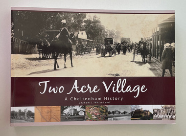 Two Acre Village : A Cheltenham History
