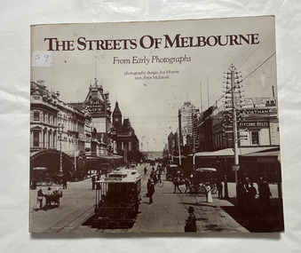 The streets of Melbourne from early photographs