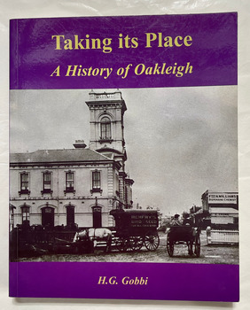 Taking its place : a history of Oakleigh marking its sesquicentenary, 1853-2003
