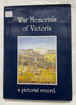 War memorials of Victoria : a pictorial record