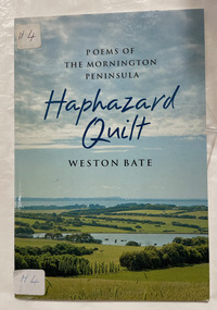 Haphazard quilt - poems of the Mornington Peninsula