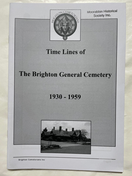 Book, Brighton Cemetorians Inc, Time Lines Of The Brighton General ...