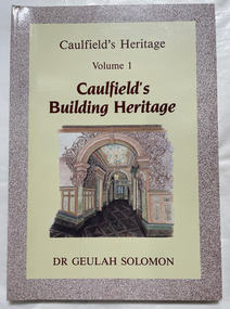 Caulfield's Building Heritage
