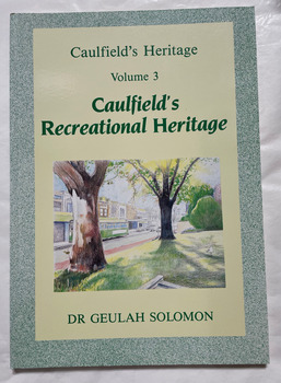 Caulfield's Recreational Heritage