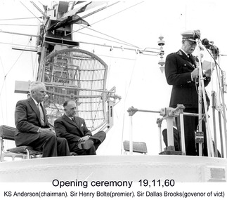 Photograph - Photograph Premier Sir Henry Bolte, Governor of Victoria Sir Dallas Brooks and Chairman of Portland Harbour Trust Mr K.S. Anderson at the Official Opening Ceremony of the Port, 19 November 1960, 1960