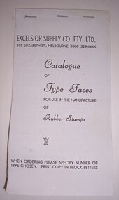 Booklet - Brochure, Excelsior Catalogue of Type Faces for use in the Manufacture of Rubber Stamps, n.d