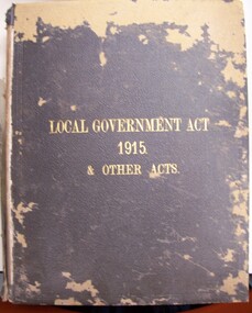 Book - Book - Local Government Act 1915 and Other Acts, Local Government Act 1915 and Other Acts, 1915
