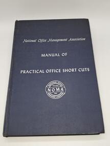 Book - Book - Manual of Practical Office Short Cuts, National Office Management Association - Manual of Practical Office Short Cuts, 1947