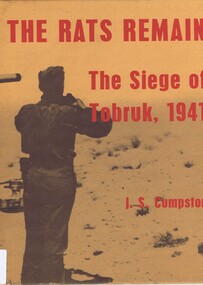 Book, The Rats Remain; the Siege of Tobruk, 1941. By J S Cumpston, 1941_