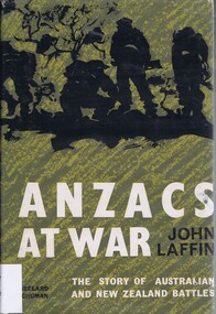 Book, ANZACS at War: the story of Australian and New Zealand Battles. by John Laffin, 1965_