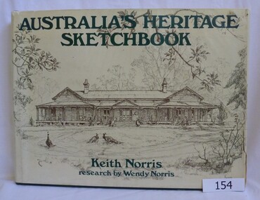 Book, Paul Hamlyn Pty Limited et al, Australia's Heritage Sketchbook: by Keith Norris and Wendy Norris, 1976_