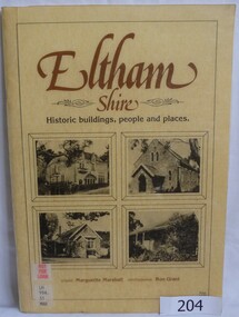Book, Eltham Shire: historic buildings, people and places, 1983_