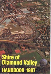 Booklet, Shire of Diamond Valley Handbook 1987, 1987_