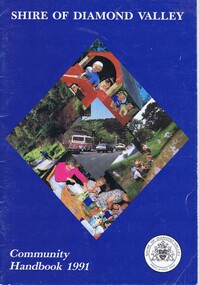 Book, Shire of Diamond Valley Community Handbook 1991, 1991_