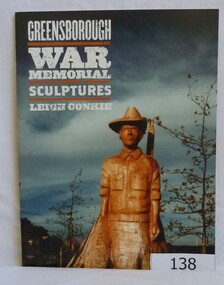 Book, Banyule City Council, Greensborough War Memorial Sculptures, Leigh Conkie, 2004_