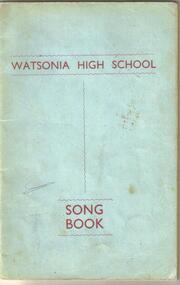 Book, Croydon Printers and Punlishers, Watsonia High School Song Book, 1966c