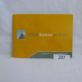 Book, What house is that? A guide to Victoria's housing styles, 2007_