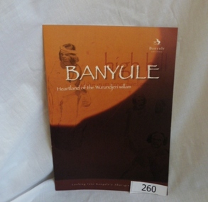 Booklet, Banyule City Council, Banyule: Heartland of the Wurundjeri willam, 2011_