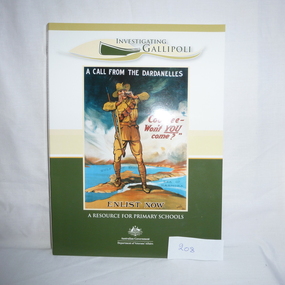 Book and CD, Australia. Department of Veterans Affairs, Investigating Gallipoli : a resource for secondary schools, 2010