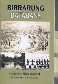 Book and CD, Birrarung database; compiled by Mick Woiwod, 1863-1924