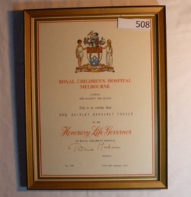 Certificate (Framed), Shirley Fraser - Honorary Life Governor of Royal Children's Hospital [Melbourne], 18/10/1973