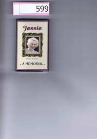Sound Recording, Jessie: A memorial; 17/9/1911 to 26/8/1999, 01/09/1999
