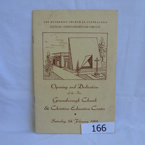 Booklet, Opening and Dedication of the new Greensborough Methodist Church, 05/02/1966