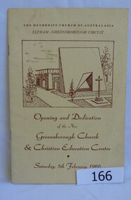 Booklet, Opening and Dedication of the new Greensborough Methodist Church, 05/02/1966
