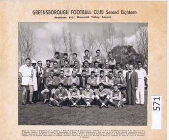 Photograph, Greensborough Football Club, Greensborough Football Club. Second Eighteen. Premiers 1961 Diamond Valley League, 1961_