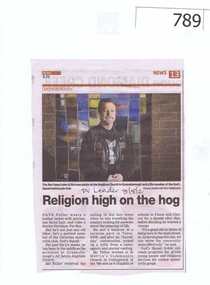Newspaper clipping, Diamond Valley Leader, Religion high on the hog, 08/08/2012