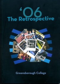 School Magazine, Retrospective. Greensborough College Yearbook '06, 2006_