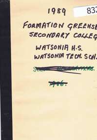 Folder of Documents, Formation of Greensborough Secondary College 1989 Gr8750, 1989_