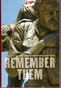 Book, Hardie Grant Books, Remember them: a guide to Victoria's wartime heritage, 2009_
