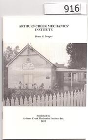 Book, Arthurs Creek Mechanics Institute by Bruce G. Draper, 2012_