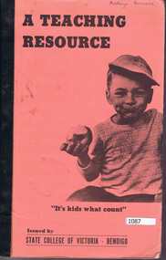 Book, A Teaching Resource / issued by State College of Victoria - Bendigo, 1974_