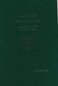 Book, Macleod High School: Foundation Students' Reunion 1998, 1999_