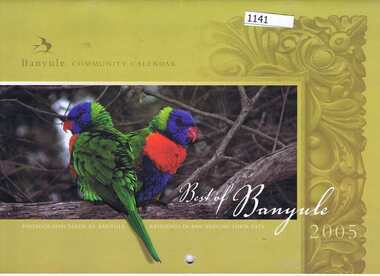 Calendar, Banyule City Council, Banyule Community Calendar 2005: best of Banyule ; photographs taken by Banyule residents in and around their city, 2005_