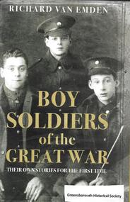 Book, Headline Book Publishing, Boy soldiers of the Great War / Richard van Emden, 2005_