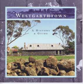 Book, Westgarthtown: a history and guide, 2004_