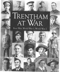 Book, Trentham and District Histroical Society Inc, Trentham at War: Boer War, World War I, World War 2 / by Ina Bertrand and Jan Robertson, 2012_
