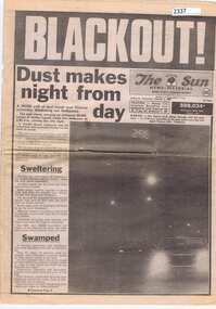Newspaper clipping, The Melbourne Sun, Blackout! Dust makes night from day, 09/02/1983
