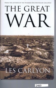 Book, Les Carlyon, The Great War / by Les Carlyon, 2006_