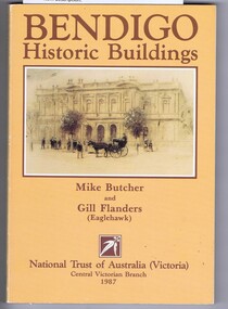 Book, Mike Butcher et al, Bendigo historic buildings, 1987_