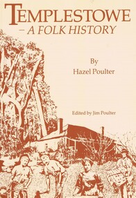 Book, Hazel Poulter, Templestowe - a folk history, 1985_
