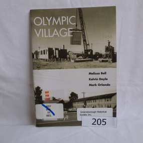 Booklet, Olympic Village: a forgotten community? / Melissa Bell, Kelvin Doyle and Mark Orlando, 1995_