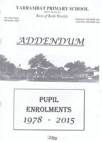 Book, Tanck's Corner Yarrambat; Centenary Year 1878-1978: addendum with pupils to 2015, 1978-2015