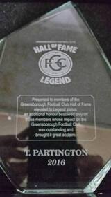 Photograph - Digital image, Greensborough Football Club, Greensborough Football Club Hall of Fame. Trevor Partington, 13/08/2016