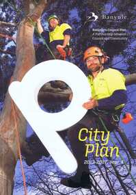 Book, Banyule City Council, City plan 2013-2017, Year 4, 2013-2017