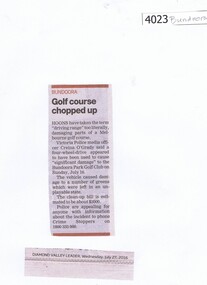 Newspaper Clipping, Diamond Valley Leader, Golf course chopped up, 27/07/2016