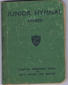 Book, Christian Endeavor Union of Great Britain and Ireland, Junior Hymnal revised, 1935c